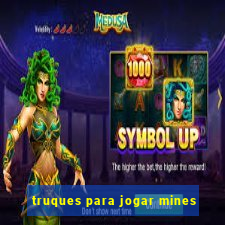 truques para jogar mines